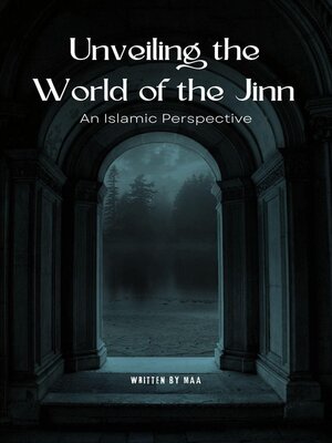 cover image of Unveiling the World of the Jinn